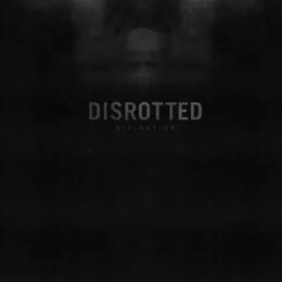 Divination von Disrotted – Album Cover