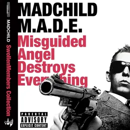 M.A.D.E. Misguided Angel Destroys Everything von Madchild – Cover