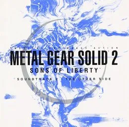 METAL GEAR SOLID 2 SONS OF LIBERTY ORIGINAL SOUNDTRACK 2: THE OTHER SIDE von 日比野則彦 – Album Cover