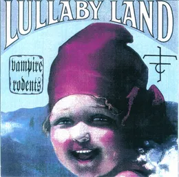 Lullaby Land von Vampire Rodents – Album Cover