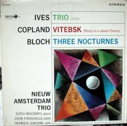 Ives: Trio / Copland: Vitebsk / Bloch: Three Nocturnes von Ernest Bloch – Album Cover