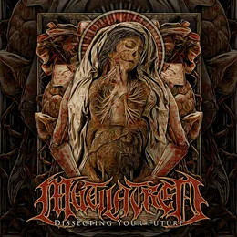 Dissecting Your Future von Mutilatred – Album Cover