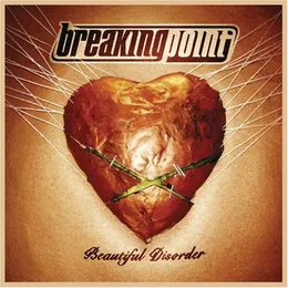 Beautiful Disorder von Breaking Point – Album Cover