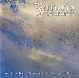 All the Leaves Has Fallen von Iniuria – Cover