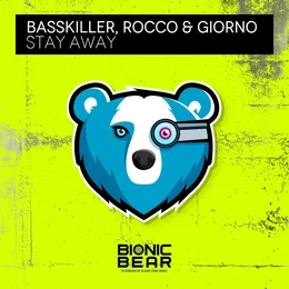 Stay Away von Basskiller – Cover