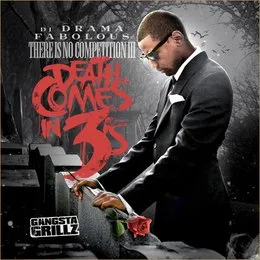 There Is No Competition 3: Death Comes in 3's von Fabolous – Album Cover
