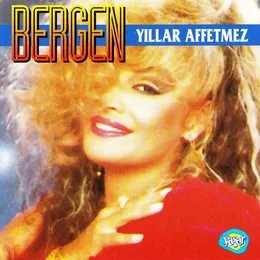 Yıllar Affetmez von Bergen – Album Cover