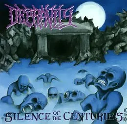 Silence of the Centuries von Depravity – Cover