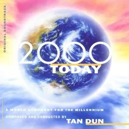 2000 Today von 谭盾 – Album Cover