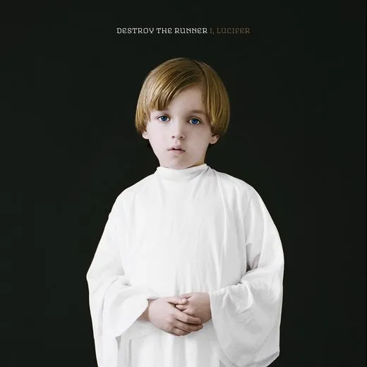 I, Lucifer von Destroy the Runner – Album Cover