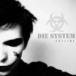 Suicide von Die System – Album Cover