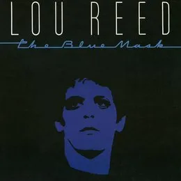 The Blue Mask von Lou Reed – Album Cover