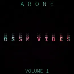 OSSM Vibes (Vol. 1) von ARONE – Album Cover