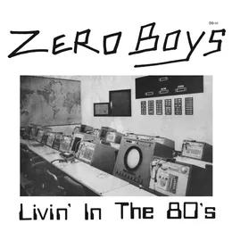 Livin' in the 80's von Zero Boys – Cover