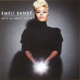 Read All About It Pt. III von Emeli Sandé – Cover