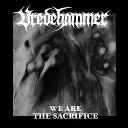 We Are the Sacrifice von Vredehammer – Cover