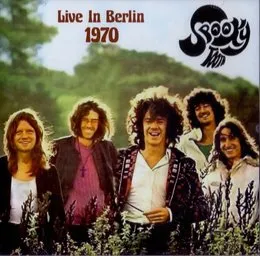Live in Berlin 1970 von Spooky Tooth – Cover