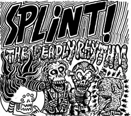 The Deadly Rhythm von Splint! – Album Cover