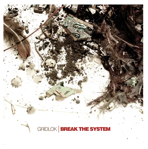 Break the System