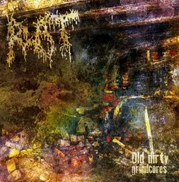 Old Dirty Grindcores 2007-1991 von ROT – Album Cover