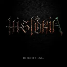 Echoes Of The Will von Historia – Album Cover