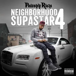 Neighborhood Supastar 4 von Philthy Rich – Album Cover