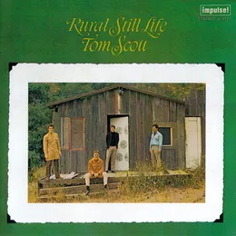 Rural Still Life von Tom Scott – Album Cover