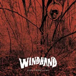Live At WFMU 6.8.2013 von Windhand – Cover