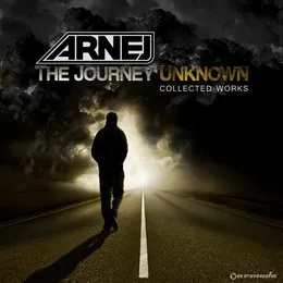 The Journey Unknown: Collected Works von Arnej – Album Cover