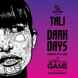 Dark Days / Lost in tha Game von Dirtyphonics – Album Cover