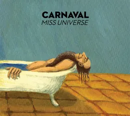 Miss Universe von Carnaval – Album Cover