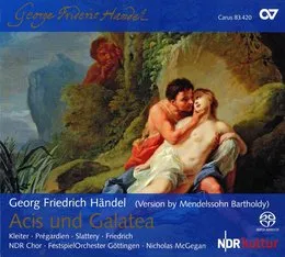 Acis und Galatea / Georg Friedrich Händel (Version By Mendelssohn Bartholdy) von NDR Vokalensemble – Album Cover