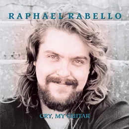 Cry, My Guitar von Raphael Rabello – Album Cover