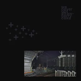 we never got strawberry cake von underscores – Album Cover