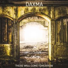 There Will Come Tomorrow von Daxma – Cover