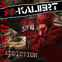 Addiction von SS-Kaliert – Album Cover