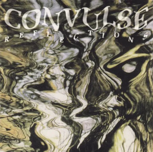 Reflections von Convulse – Album Cover