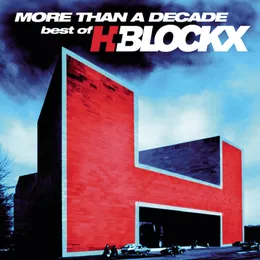 More Than a Decade: Best of H-Blockx von H-Blockx – Cover