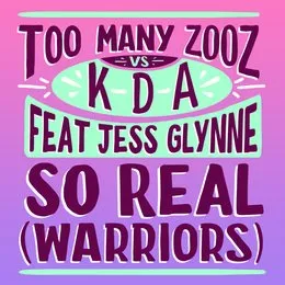 So Real (Warriors) von KDA – Cover