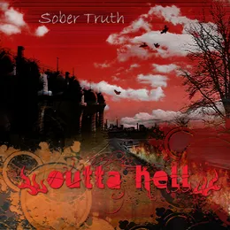 Outta Hell von Sober Truth – Album Cover