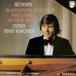 Klaviersonaten Op. 101 & Op. 109 = Piano Sonatas, Op. 101 & Op. 109 von Stephen Kovacevich – Album Cover