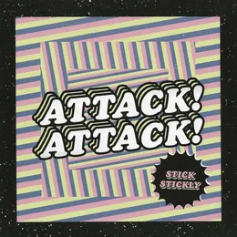 Stick Stickly von Attack Attack! – Album Cover