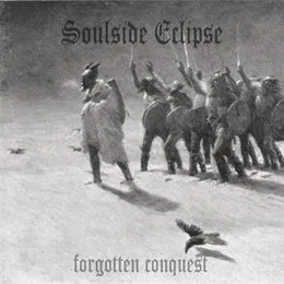 Forgotten Conquest von Soulside Eclipse – Album Cover