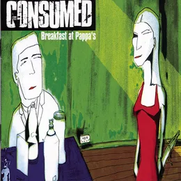 Breakfast at Pappa’s von Consumed – Cover