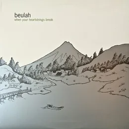When Your Heartstrings Break von Beulah – Album Cover