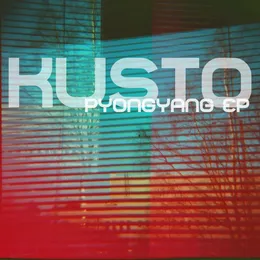 Pyongyang EP von Kusto – Cover