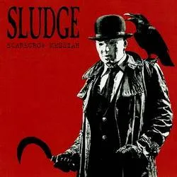 Scarecrow Messiah von Sludge – Album Cover