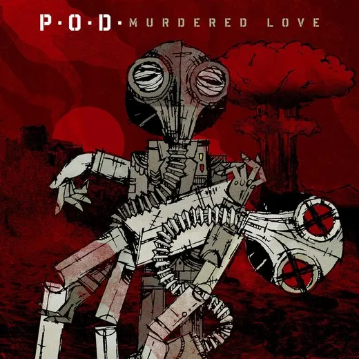 Murdered Love von P.O.D. – Album Cover