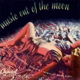Music Out of the Moon von Les Baxter – Album Cover