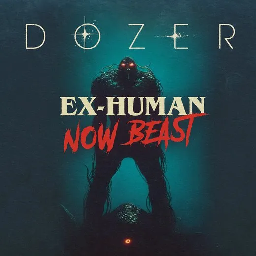 Ex‐human, Now Beast von Dozer – Album Cover